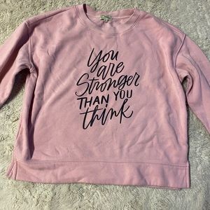 you are stronger than you think sweatshirt